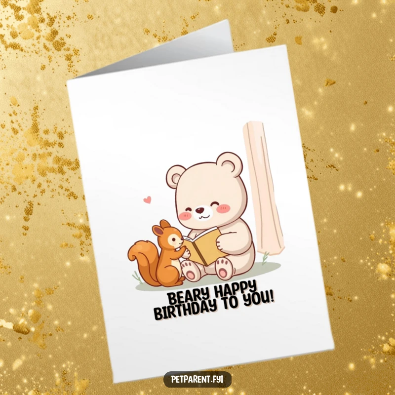 Funny Free Printable Birthday Card: A content bear reads a tiny book to an attentive squirrel, celebrating a birthday. A gentle DIY gift.