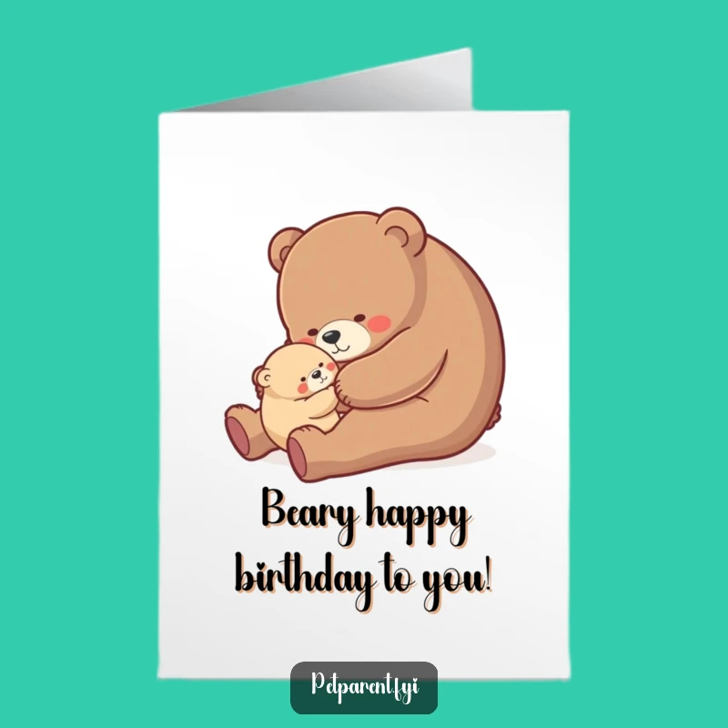 Free Printable Bear Card: Funny Birthday Downloadable Greeting for Adorable Parents