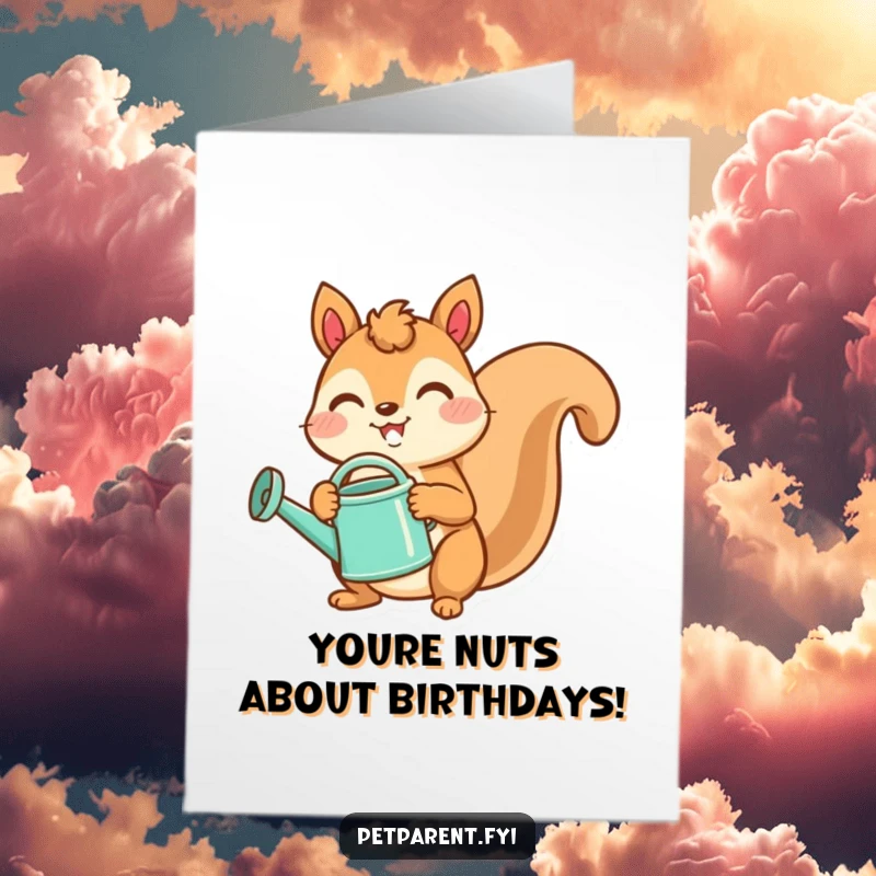 Funny Free Printable Birthday Card: A joyful squirrel happily waters a plant, celebrating a birthday. A delightful DIY gift.