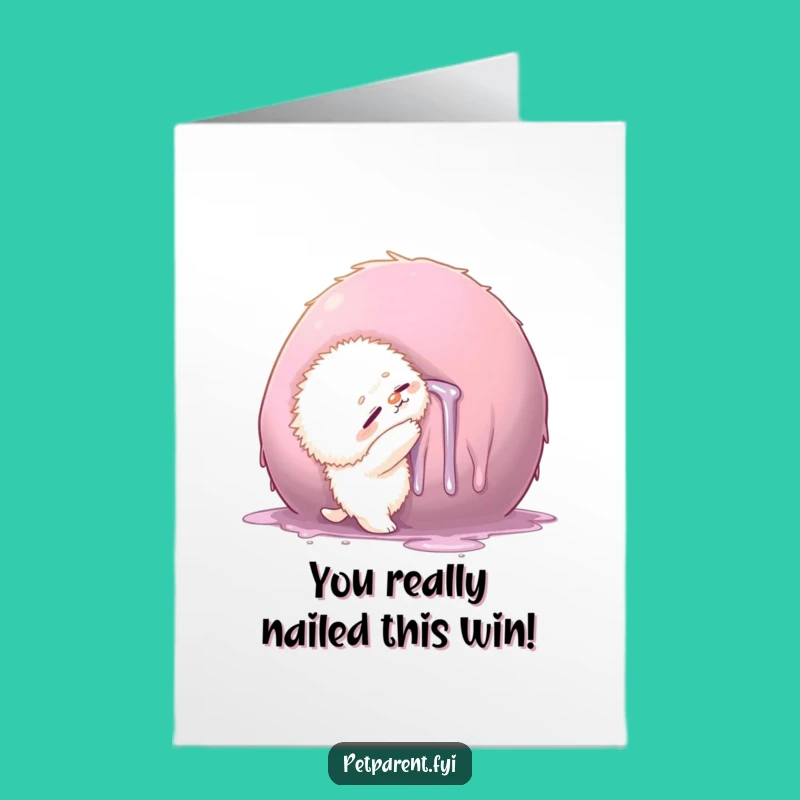 Free Printable Congrats Card: Creature's Enthusiastic Slobbery Hug