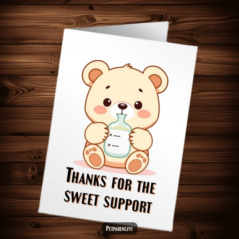 Funny Free Printable Thank You Card: A nurturing bear character holding a bottle, a symbol of gentle care.