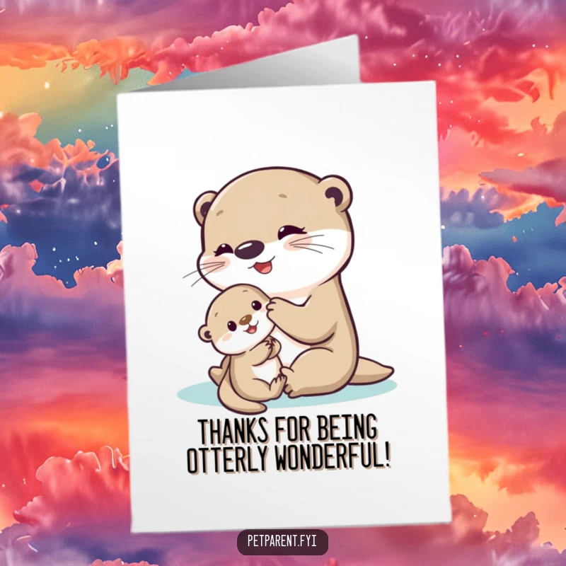 Funny Free Printable Thank You Card: Delighted otter cherishes playtime with a shy baby otter, expressing gratitude.