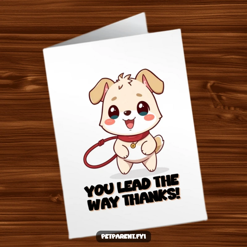 Funny free printable thank you card depicting a happy animal character carrying a leash, eager for a grateful walk.