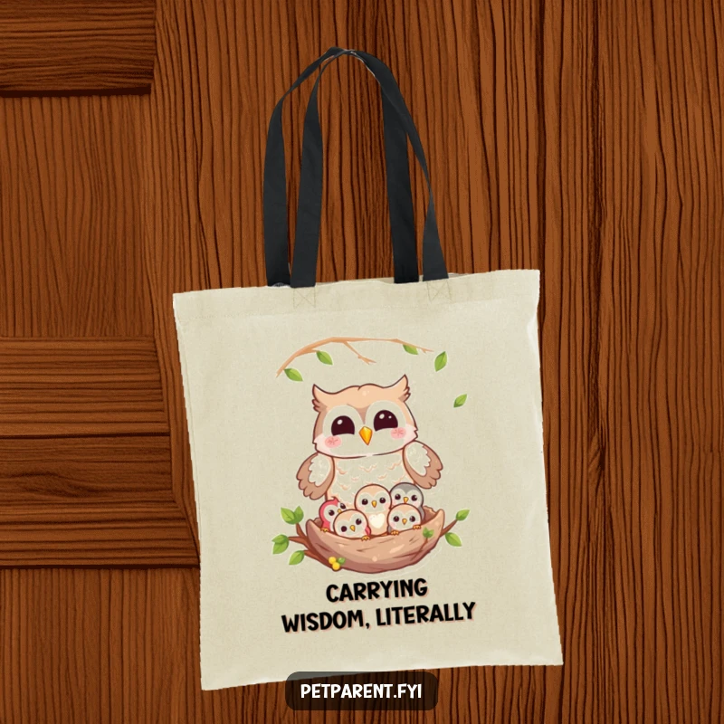 Funny owl tote bag displaying a happy owl character overseeing a nest of sweet owlets, symbolizing protection and a cheerful spirit.